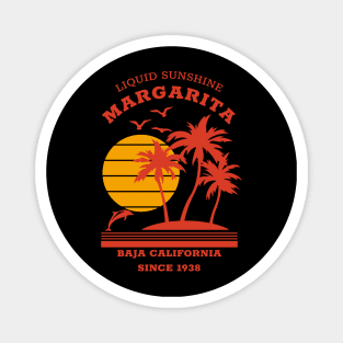 Margarita - Since 1938 - Liquid sunshine Magnet